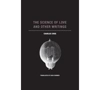 Charles Cros The Science of Love and Other Writings /anglais