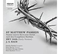 Charles Daniels - Bach, J-S : la Passion Selon Saint Matthieu (1ère Version)