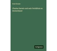 Charles Darwin und sein Verhältnis zu Deutschland
