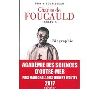 Charles de Foucauld (1858-1916): Biographie