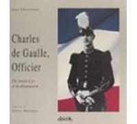 Charles De Gaulle Officier (ebook)