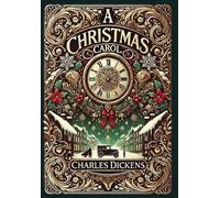 Charles Dickens A Christmas Carol (Collector's Edition) (Illustrated (Tapa dura)