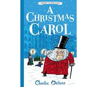 Charles Dickens: A Christmas Carol (Easy Classics): The Charles Dickens Children's Collection (Easy Classics)