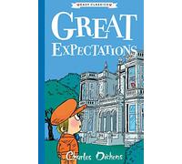 Charles Dickens: Great Expectations (Easy Classics): The Charles Dickens Children's Collection (Easy Classics): 3