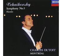 CHARLES DUTOIT, MONTREAL SYMPHONY ORCHESTRA - TCHAIKOVSKY: SYMPHONY NO.5 ""HAMLET""
