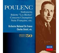 Charles Dutoit - Poulenc Orchestral Works