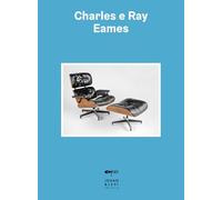 Charles e Ray Eames (La biblioteca dell'amatore)