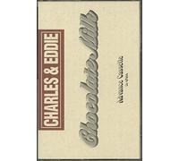 Charles & Eddie - Chocolate Milk [Casete]