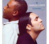 Charles & Eddie - Duophonic by Charles & Eddie (1992) Audio CD