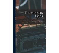 Charles Elmé Francatelli The Modern Cook (Tapa dura)