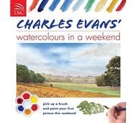 Charles Evans Watercolors in a Weekend