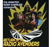 Charles, Ezra - Return of the Radio Avengers