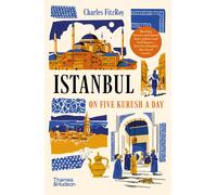 Charles Fitzroy Istanbul on Five Kurush a Day (Tapa blanda) (Importación USA)