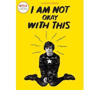 Charles Forsman I Am Not Okay With This (Netflix Series Tie-In Edi (Tapa blanda)