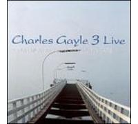 Charles Gayle Trio - Berlin Movements from