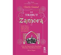 Charles Gounod Charles Gounod: Le Tribut De Zamora (CD) with Book