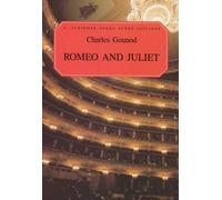 Charles gounod: romeo and juliet (vocal score) (Vocal Score, French and English)
