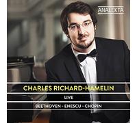 Charles Hamelin - Live: Beethoven Enescu & Chopin