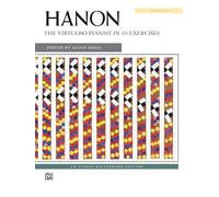 Charles hanon: the virtuoso pianist complete piano (Alfred Masterwork Edition)