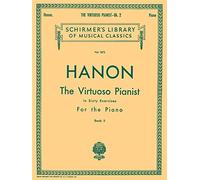 Charles hanon : the virtuoso pianist in sixty exercises for the piano - book 2: Book 2, Sheet Music