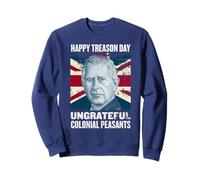 Charles III - Happy Treason Day Ungrateful Colonial Peasants Sudadera