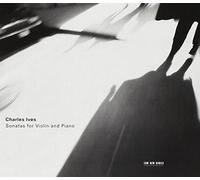 Charles Ives: Sonatas for Violin and Piano by Hansheinz Schneeberger (2008-11-18)
