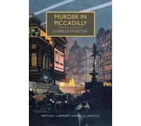 Charles Kingston Murder in Piccadilly (Tapa blanda)