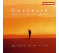 Charles Koechlin (Composer),Kathryn Stott (Piano) - Koechlin: Les heures Persanes, Op. 65 By Charles Koechlin (Composer),Kathryn Stott (Piano) (2003-04-14)
