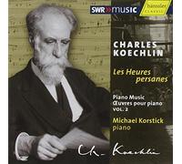 Charles Koechlin: Oeuvres pour piano, Vol. 2