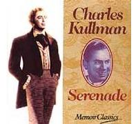 Charles Kullman - Serenade