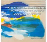 Charles L. Schucker: Opening the Inner Self, Portrait of Colors