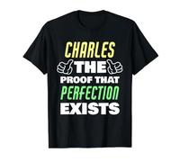 Charles La Prueba de Que la perfección Existe Nombre Divertido de Charles Camiseta gráfica económica, Hombre, Negro, M