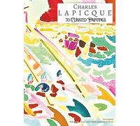 'CHARLES LAPICQUE: 70 Curated Paintings'; Luxury Coffee Table Book/High Quality Prints/Plates; Softcover; Large A4 Size (8.5x11.69"); Premium ... Commentaries (My Private Art Gallery)