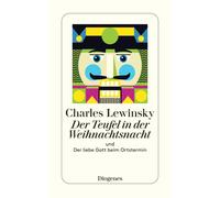 Charles Lewinsk Der Teufel in der Weihnachtsnacht: und Der liebe G (Tapa blanda)