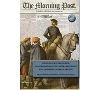 Charles Lewis Gruneisen, un corresponsal de guerra británico en la primera guerra carlista (SIN COLECCION)