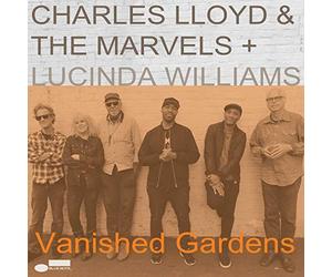 Charles Lloyd - Vanished Gardens