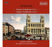 Charles-Maria Widor: Organ Symphonies by Widor