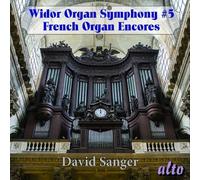 Charles-Marie Widor : Symphonies pour orgue. Sanger