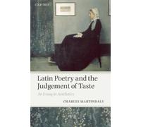 Charles Martindale Latin Poetry and the Judgement of Taste (Tapa blanda)