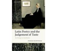 Charles Martindale Latin Poetry and the Judgement of Taste (Tapa blanda)
