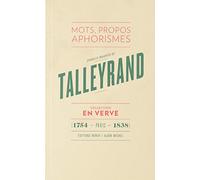Charles-Maurice de Talleyrand: Suivi du Bréviaire de Talleyrand