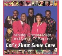 Charles Miller & Songs of Purp - Let's Show Some Love