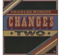 Charles Mingus - Changes Two