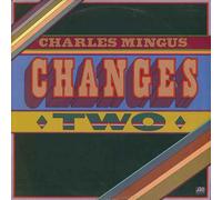 CHARLES MINGUS - changes two LP