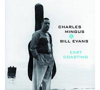 Charles Mingus - East Coasting W/ Bill Evans