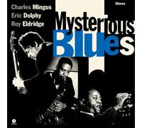 Charles Mingus/Eric Dolphy/Roy Eldridge Mysterious Blues (Vinyl)