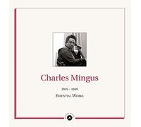 CHARLES MINGUS - ESSENTIAL WORKS 1955 - 1959 [Vinilo]