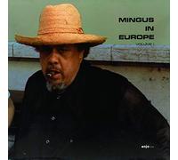 Charles Mingus - In Europe (Remastered)