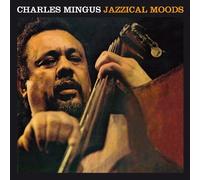 Charles Mingus - Jazzical Moods ( 2Lps On 1 Cd)