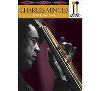 Charles Mingus - Live in '64 (Jazz Icons) [Reino Unido] [DVD]